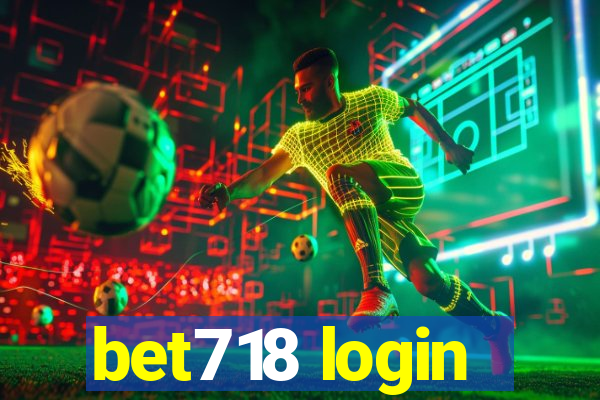 bet718 login